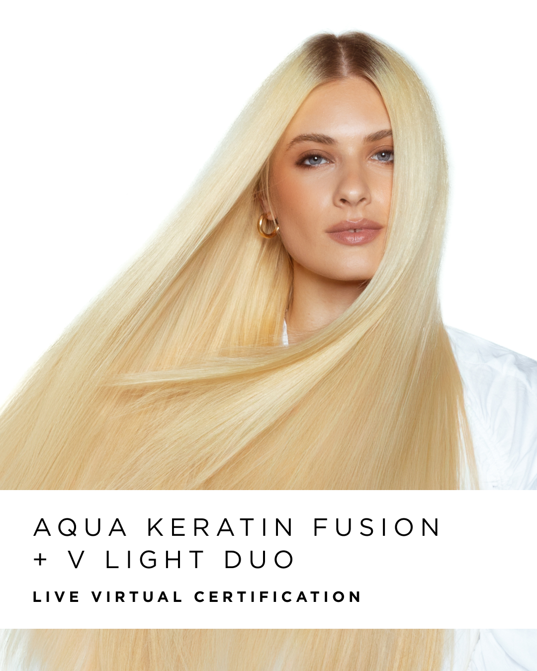 AQUA Keratin Fusion + V Light DUO Live Virtual Certification Class